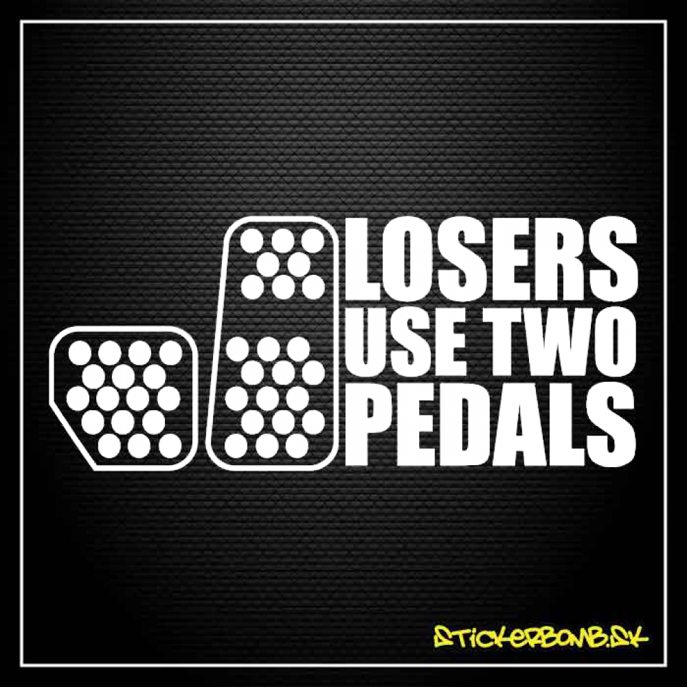 Loser Use Two Pedals - samolepka